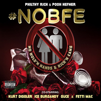 Philthy Rich - Philthy Rich & Pooh Hefner - #NOBFE 3 (CD 2)