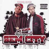 Philthy Rich - My Block: Welcome To Sem City (CD 1)