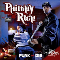 Philthy Rich - Funk Or Die (CD 1)