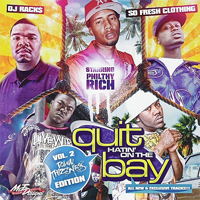 Philthy Rich - Quit Hatin' On The Bay 2 (Town Thizzness Edition) [CD 1]