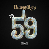 Philthy Rich - Big 59