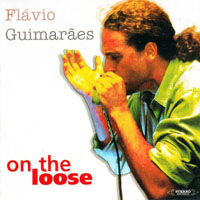 Guimaraes, Flavio - On The Loose