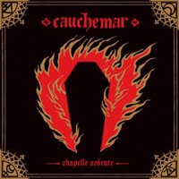 Cauchemar - Chapelle Ardente