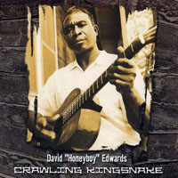 David 'Honeyboy' Edwards - Crawling Kingsnake