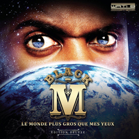 Black M - Le Monde Plus Gros Que Mes Yeux (Edition Deluxe, CD 1)