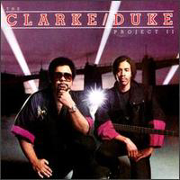 Stanley Clarke Band - The Clarke & Duke Project II