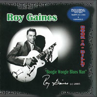 Gaines, Roy - Rock-A-Billy, Boogie Woogie Blues Man