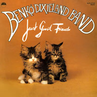 Benko Dixieland Band - Just Good Friends (LP)