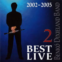 Benko Dixieland Band - Best Live 2