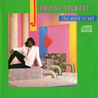 Stewart, Jermaine - The Word Is Out