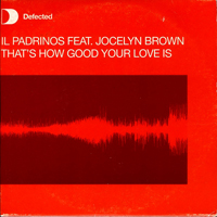 Brown, Jocelyn - That's How Good Your Love Is