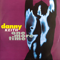 Danny Keith - One More Time (Vinyl,12'',45 RPM)