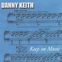 Danny Keith - Keep On Music
