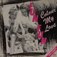 Fun Fun - Colour My Love (Vinyl 12'',45 Rpm)