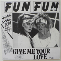 Fun Fun - Give Me Your Love (Vinyl, 12'',45 RPM, Maxi-Single, Orange Transparent)