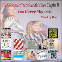 Fun Fun - That's Wonders Years Chapter 10 - Fun Megamix