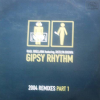 Orellana, Raul - Gipsy Rhythm 2004 (Remixes - Part 1) (Feat.)
