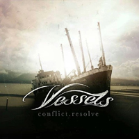 Vessels (USA) - Conflict.Resolve (EP)