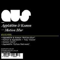 Appleblim - Motion Blur (EP) (feat. Komon)