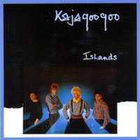 Kajagoogoo - Kajagoogoo & Limahl - Original Album Series (CD 4: Islands, 1984)