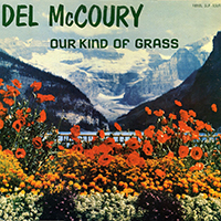 McCoury, Del - Our Kind Of Grass