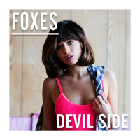 Foxes - Devil Side (Single)