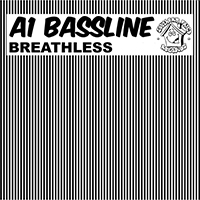 A1 Bassline - Breathless (Single)