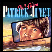 Juvet, Patrick - Still Alive
