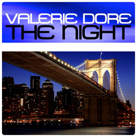 Valerie Dore - The Night (Remixes)