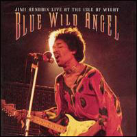 Jimi Hendrix Experience - Blue Wild Angel: Live at the Isle of Wight [2 CD]