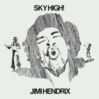 Jimi Hendrix Experience - 1968.03.07 - Sky High! (Original Vinyl Transfer Series, CD 03)