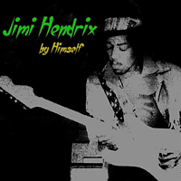 Jimi Hendrix Experience - Jimi By Himself: The Home Recording