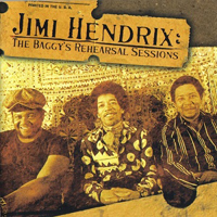 Jimi Hendrix Experience - The Baggy's Rehearsal Sessions