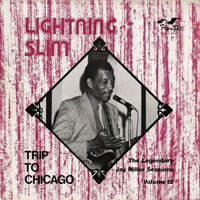 Lightnin' Slim - Trip To Chicago (LP)