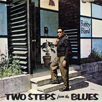 Bobby 'Blue' Bland - Two Steps From The Blues