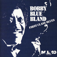 Bobby 'Blue' Bland - First Class Blues