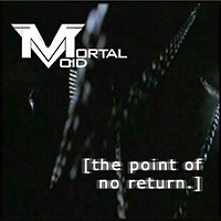 Mortal Void - The Point Of No Return (EP)