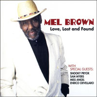 Brown, Mel - Love, Lost And Found