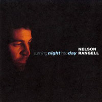 Nelson Rangell - Tuning Night into Day