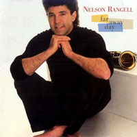 Nelson Rangell - Far Away Day