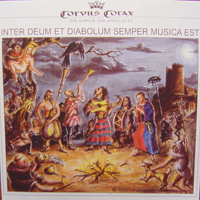 Corvus Corax (DEU) - Inter Deum Et Diabolum Semper Musica Est