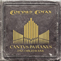 Corvus Corax (DEU) - Cantus Buranus: Das Orgelwerk
