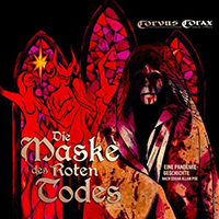 Corvus Corax (DEU) - Die Maske Des Roten Todes : Eine Pandemiegeschichte Nach Edgar Allan Poe