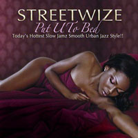 Streetwize - Put U to Bed