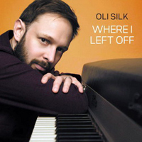 Silk, Oli - Where I Left Off