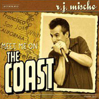 RJ Mischo - Meet Me On The Coast