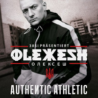 Olexesh - Authentic Athletic (Mixtape)