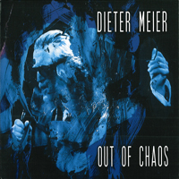 Meier, Dieter - Out Of Chaos