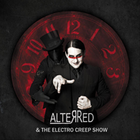 AlterRed - The Electro Creep Show