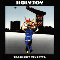 Band of Holy Joy - Tracksuit Vendetta